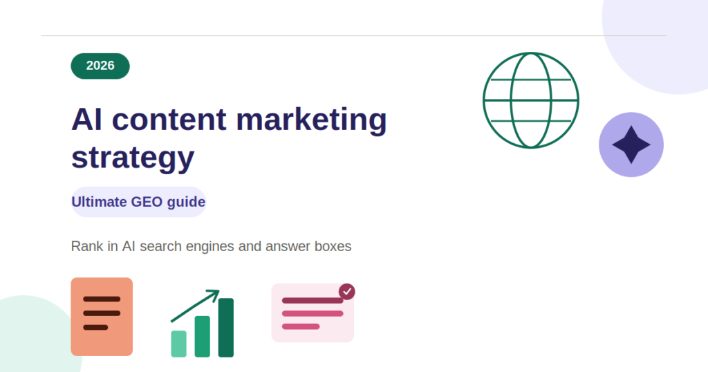 AI Content Marketing Strategy in 2026: The Ultimate GEO Guide
